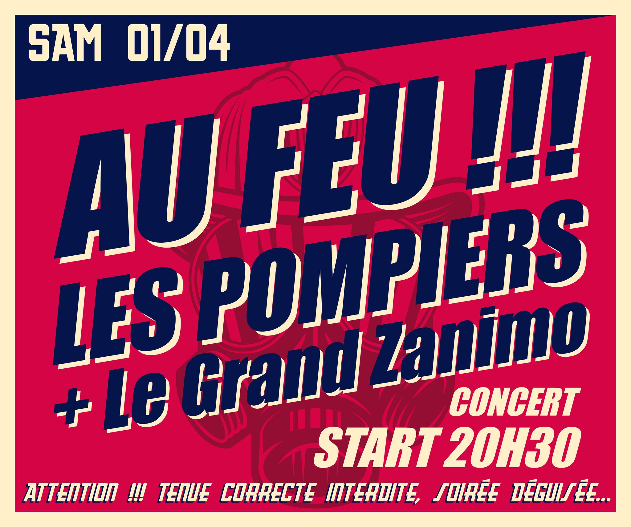 Le Grand Zanimo + Les Pompiers