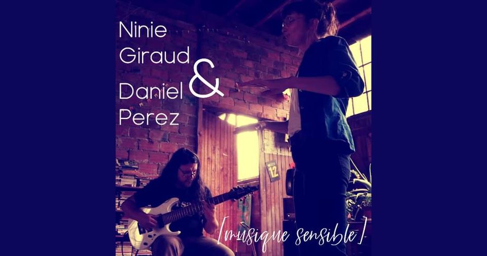 Ninie Giraud & Daniel Perez