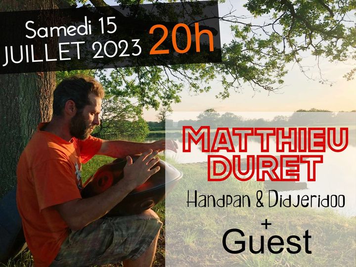 Matthieu Duret + guest