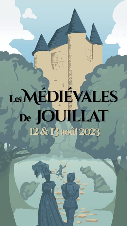 Les Médiévales de Jouillat 2023